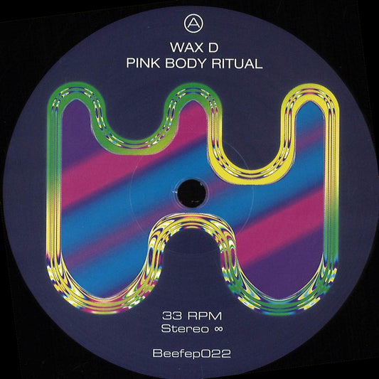 Wax D - Pink Body Ritual [BEEFEP022]