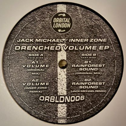 Jack Michael & Inner Zone – Drenched Volume EP [ORBLDN006]